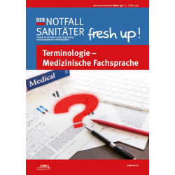 Der Notfallsanitäter fresh up! | Terminologie - Medizinische Fachsprache